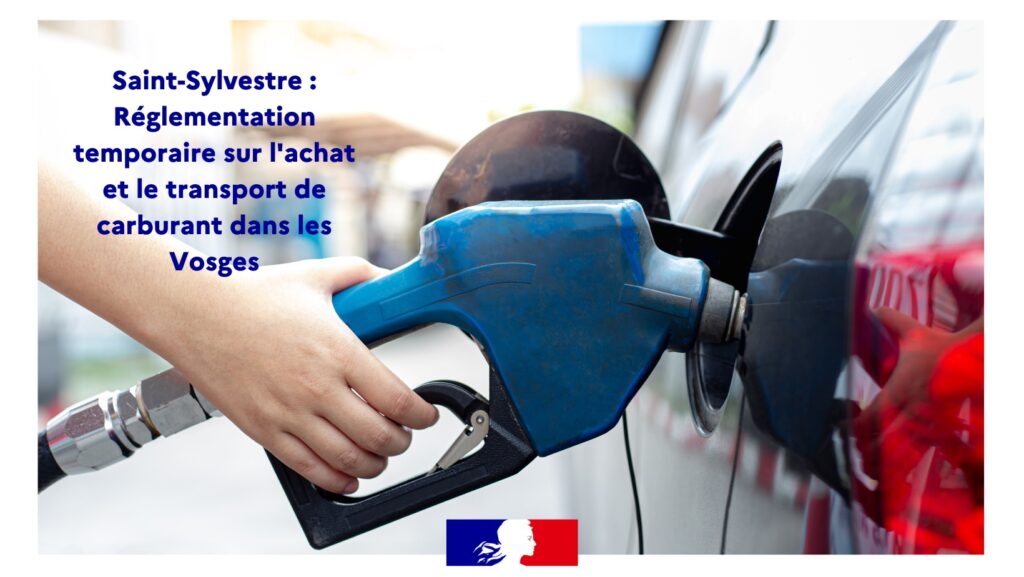 Vosges : Des interdictions concernant l’achat et le transport de carburant