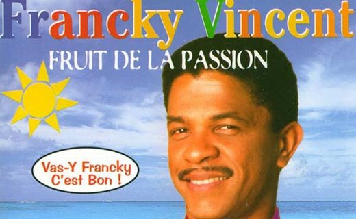 L2ODLT - Fruit de la passion, le tube de Francky Vincent !